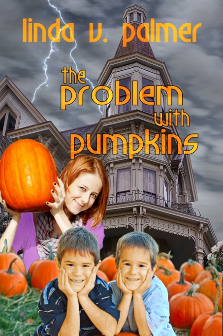The Problem with Pumpkins by Linda Palmer